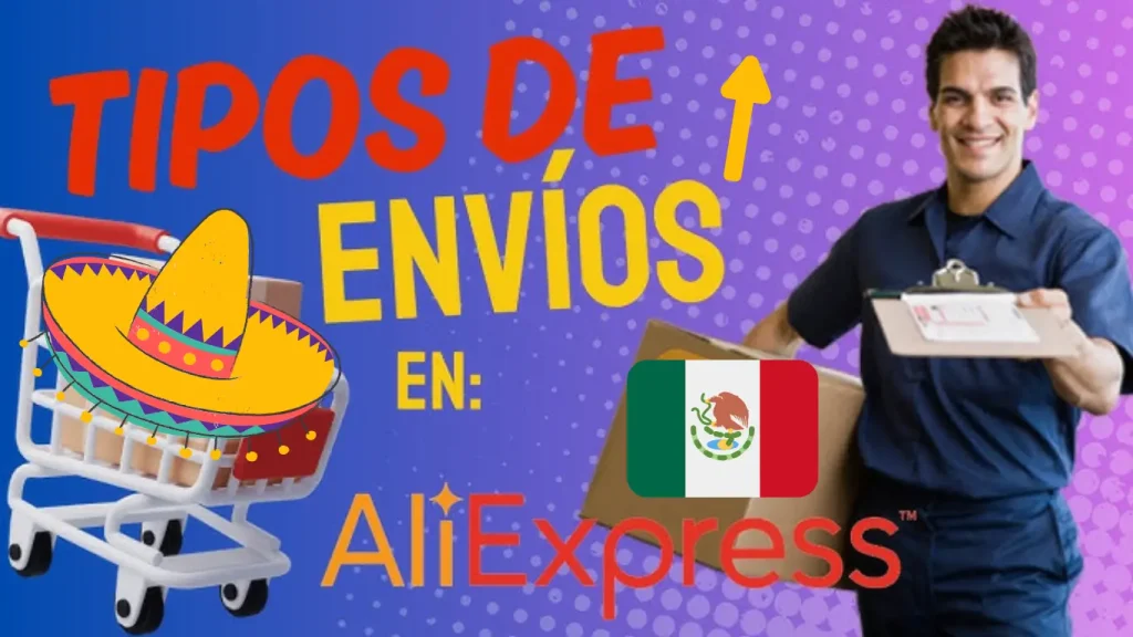 Métodos de envió Aliexpress mexico