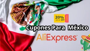 Cupones Aliexpress Mexico