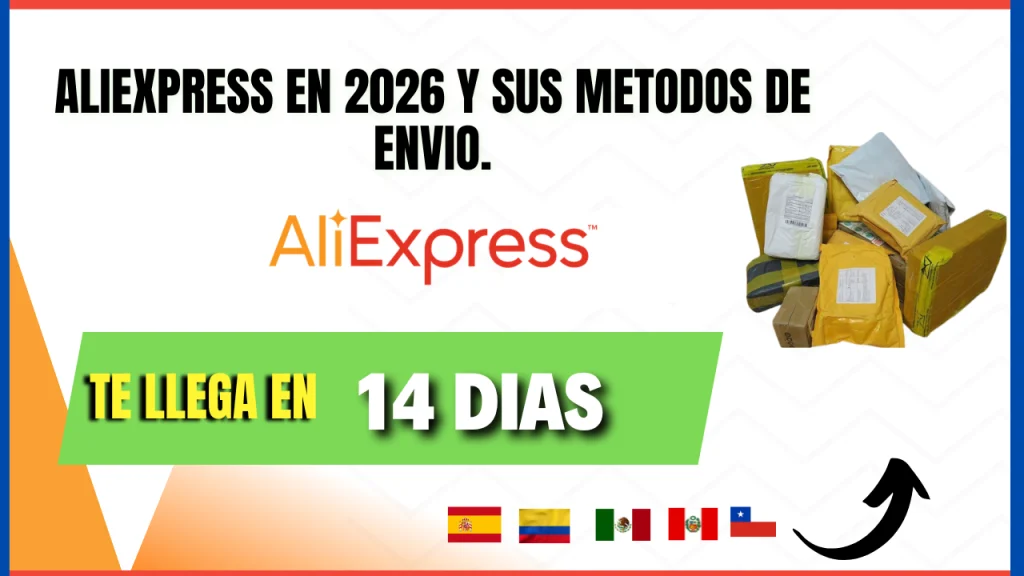 Metodos de envio en Aliexpress en 2026
